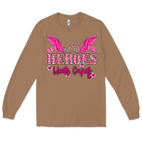 Toasted Coconut Not all heroes wear capes Cancer Awareness Long Sleeve Tee - HowdyJamesFarm