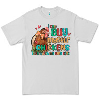 Dove Grey i can buy myself chickens i can hatch my own eggs Premium Tee - MaliasSmallBusiness
