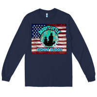 Navy daddy's little fishin buddy Long Sleeve Tee - TumblerDesignByShophia