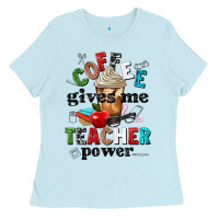 Baby Blue coffee gives me teacher power Ladies Tee - NancyCooperArtShop