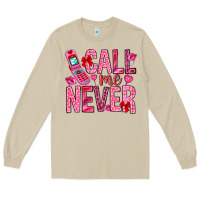 Mushroom Call me never Valentine's Day Long Sleeve Tee - HowdyJamesFarm