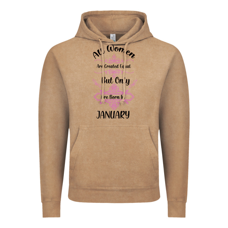 All Women Are Created Equal But Only The Smartest Are Born In January Vintage Hoodie by Bettercallsaul | Teevron
