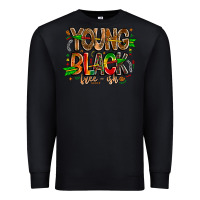 Black young black free ish Premium Sweatshirt - CowhideDigitalArt