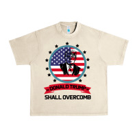 Sandshell DONALD TRUMP 2016 WE SHALL OVERCOMB Urban Heavy Tee - Bettercallsaul