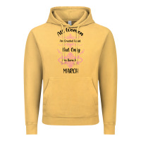 All Women Are Created Equal But Only The Smartest Are Born In March Vintage Hoodie | Teevron