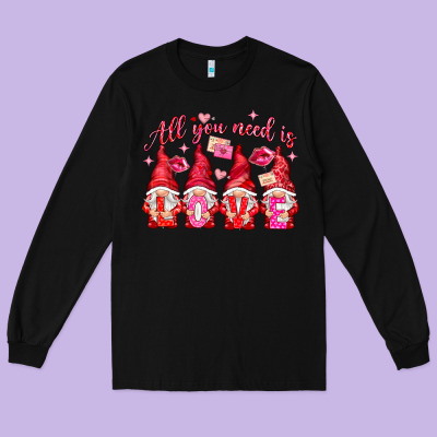 All You Need Is Love Gnomies Valentine's Day Long Sleeve Tee Designed By Howdyjamesfarm