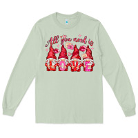 Matcha All you need is love gnomies Valentine's Day Long Sleeve Tee - HowdyJamesFarm