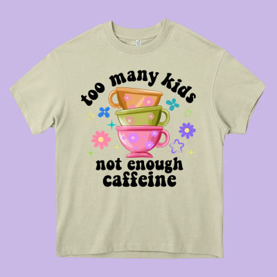 Too Many Kids Not Enough Caffeine Heavy Core Tee Designed By Jahusdesignshop