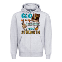God Is Our Refuge And Strength Zipper Hoodie | Teevron