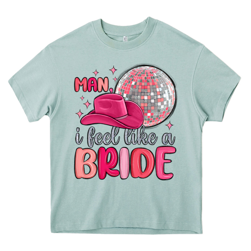 Man I Feel Like A Bride Heavy Core Tee by MaliasSmallBusiness | Teevron