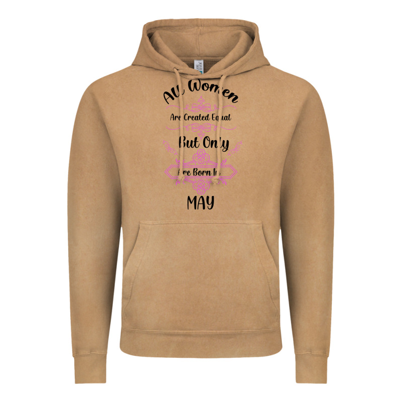 All Women Are Created Equal But Only The Smartest Are Born In May Vintage Hoodie by Bettercallsaul | Teevron