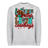 Never Stop Lovin Cowboys Olivia Heavyweight Sweatshirt | Teevron