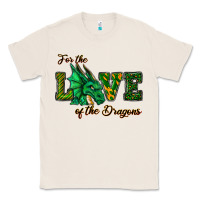 Natural For The Love Of The Dragons Classic Tee - RanaPortraitStore