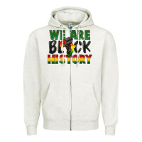 Oatmeal Heather we are black history Zipper Hoodie - FaDigitalArtStudio