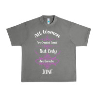 Tornado all women are created equal but only the smartest are born in june Urban Heavy Tee - Bettercallsaul