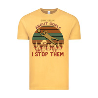 Vintage Mustard Some Dream About Goals I Stop Them Vintage Tee - Bettercallsaul