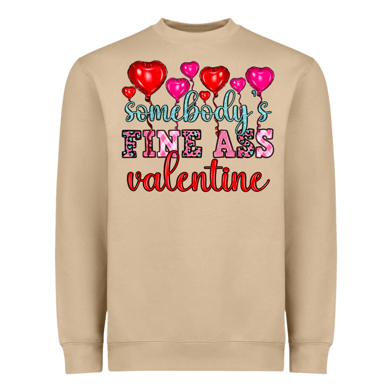 Somebody's Fine Ass Valentine Heavyweight Sweatshirt by OliviaCreatesArt | Teevron