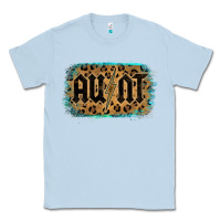 Leopard Pattern Aunt Tried Classic Tee | Teevron