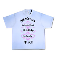 Grape Ice all women are created equal but only the smartest are born in march Urban Heavy Tee - Bettercallsaul