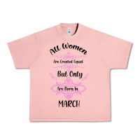 Salmon all women are created equal but only the smartest are born in march Urban Heavy Tee - Bettercallsaul