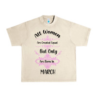 Sandshell all women are created equal but only the smartest are born in march Urban Heavy Tee - Bettercallsaul