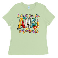 Matcha i do it for the aha moments Ladies Tee - NancyCooperArtShop