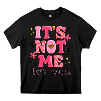 Black it's not me it's you Heavy Core Tee - MaliasSmallBusiness