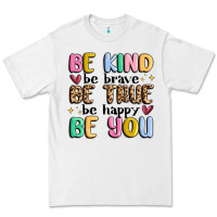 White be kind be brave be true be happy be you Premium Tee - MaliasSmallBusiness