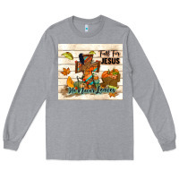 Heather Grey fall for jesus he never leaves Long Sleeve Tee - TumblerDesignByShophia