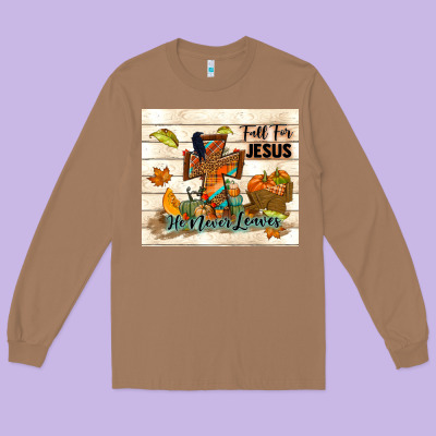 Fall For Jesus He Never Leaves Long Sleeve Tee Designed By Tumblerdesignbyshophia