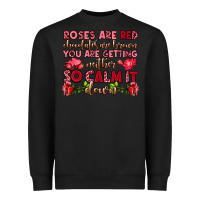 Black roses are red chocolates are brown Heavyweight Sweatshirt - OliviaCreatesArt