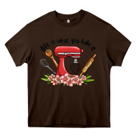 Life Is What You Bake It Heavy Core Tee | Teevron