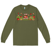 Army Green feeling berry good Long Sleeve Tee - TumblerDesignByShophia