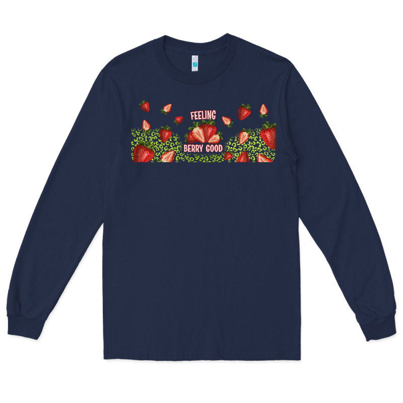 Feeling Berry Good Long Sleeve Tee by TumblerDesignByShophia | Teevron