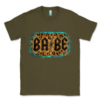 Army Green Leopard Pattern Babe Tried Classic Tee - Bettercallsaul