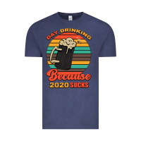 Vintage Denim Day drinking because 2020 sucks Vintage Tee - Bettercallsaul