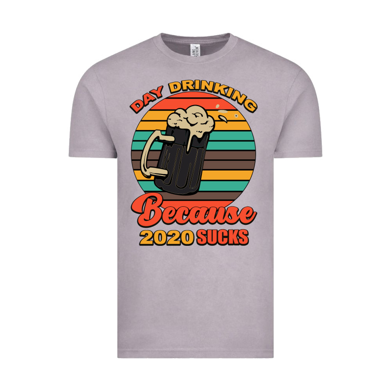 Day Drinking Because 2020 Sucks Vintage Tee by Bettercallsaul | Teevron