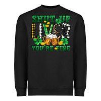 Black Shut up liver you're fine Heavyweight Sweatshirt - CowGirlArtShop