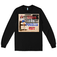 Black Chıll the fourth out Long Sleeve Tee - TumblerDesignByShophia