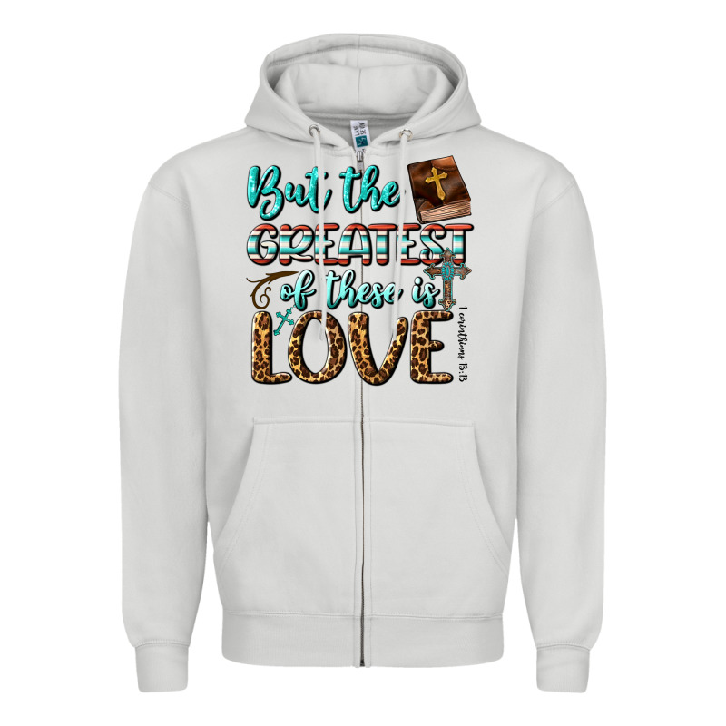 But The Greatest Of These Is Love Zipper Hoodie by BundleAndBundleShop | Teevron