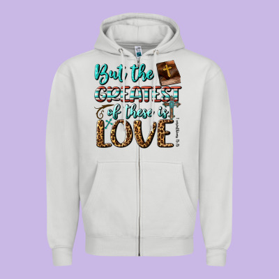 But The Greatest Of These Is Love Zipper Hoodie Designed By Bundleandbundleshop