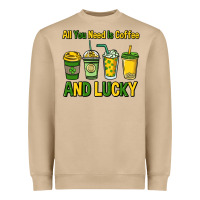 All You Need Is Coffee And Lucky St. Patrick's Heavyweight Sweatshirt | Teevron