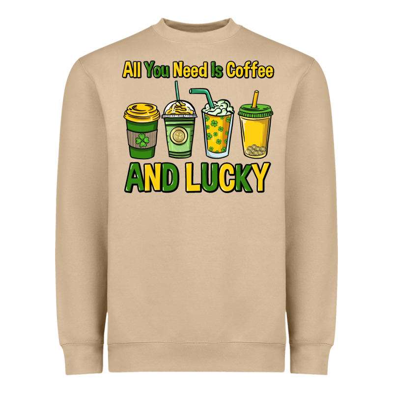 All You Need Is Coffee And Lucky St. Patrick's Heavyweight Sweatshirt by HowdyJamesFarm | Teevron