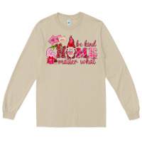 Mushroom Be kind gnome matter what Valentine's Day Long Sleeve Tee - HowdyJamesFarm