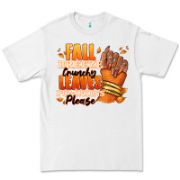 White Fall breeze crunchy leaves pumpkins please Premium Tee - RanaPortraitStore