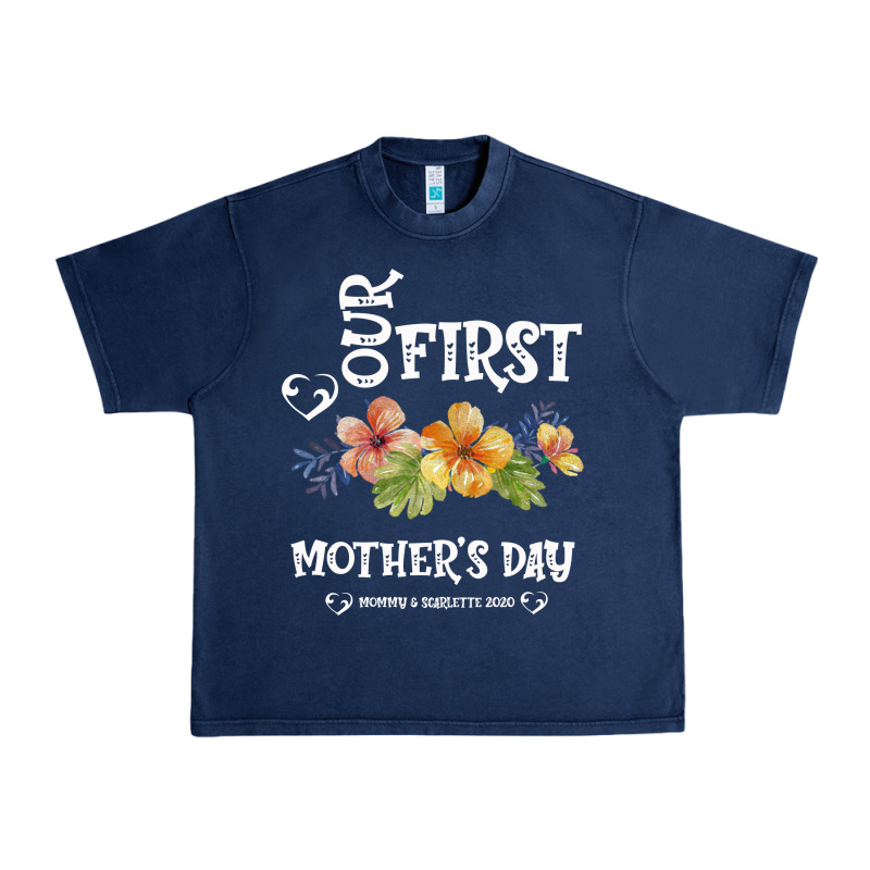Our Fırst Mother's Day Mommy & Scarlette 2020 Urban Heavy Tee by Bettercallsaul | Teevron