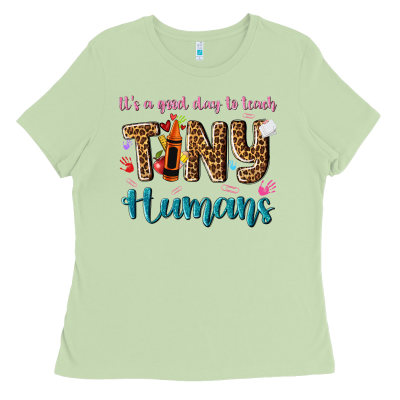 Its A Good Day To Teach Tiny Humans Ladies Tee by NancyCooperArtShop | Teevron