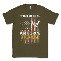 Army Green Hot Trend Proud Air Force Step-Dad American Flag Classic Tee - PixelWave