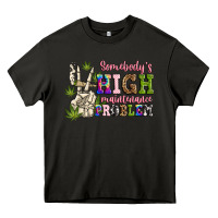 Asphalt somebody's high maintenance  problem Heavy Core Tee - JahusDesignShop