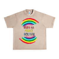 French Oak BURA NA MANO HOLI HAI Urban Heavy Tee - Bettercallsaul